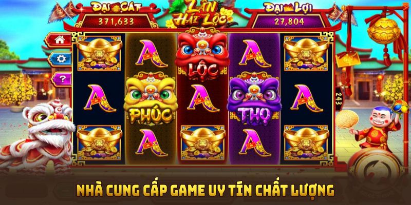 Nhà cung cấp game uy tín chất lượng