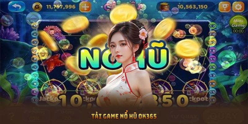 Tải game nổ hũ