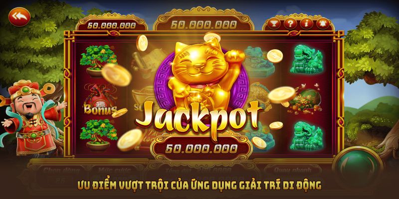 Ưu điểm vượt trội của ứng dụng giải trí di động