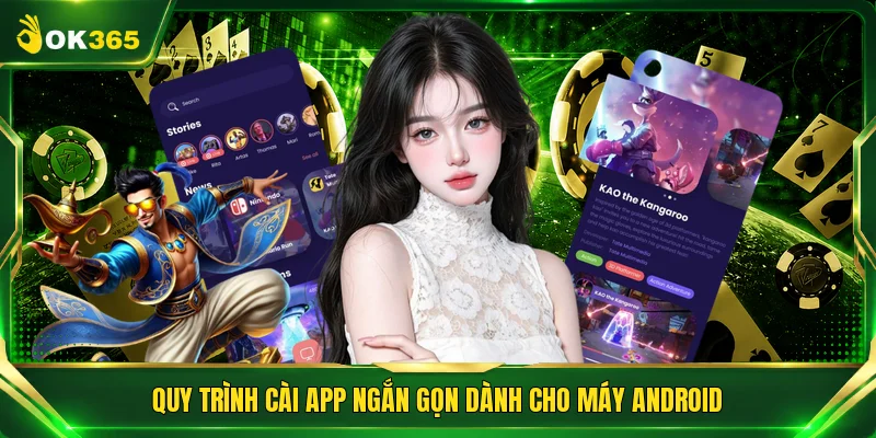 Quy trình cài app ngắn gọn dành cho máy Android
